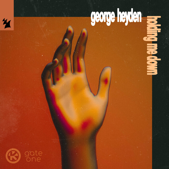  George Heyden - Holding Me Down