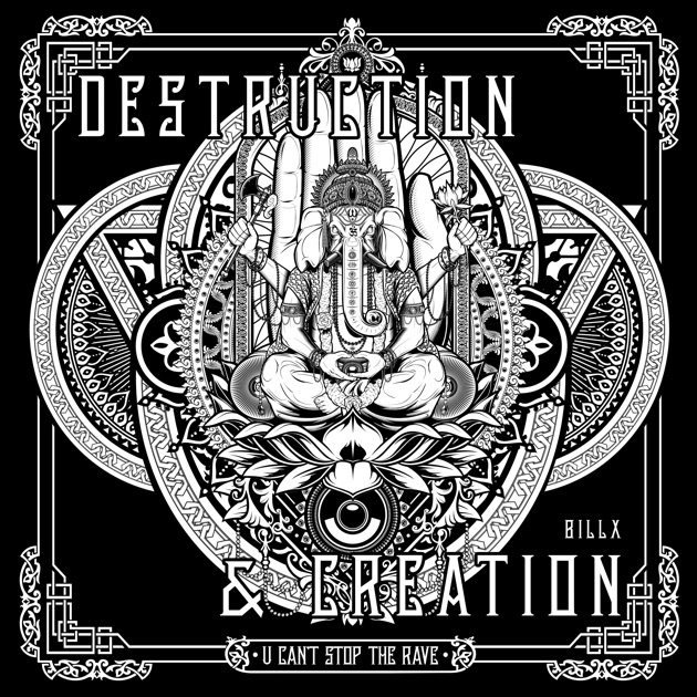  Billx - Destruction & Creation