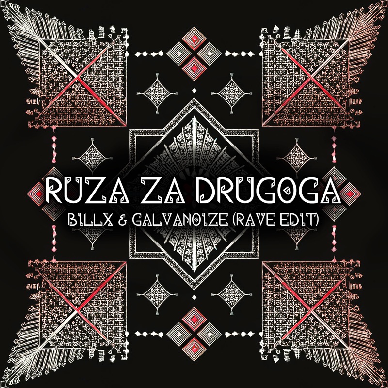 Cover Billx feat. Galvanoize & Etno Skupina Cuvarice - Ruza Za Drugoga