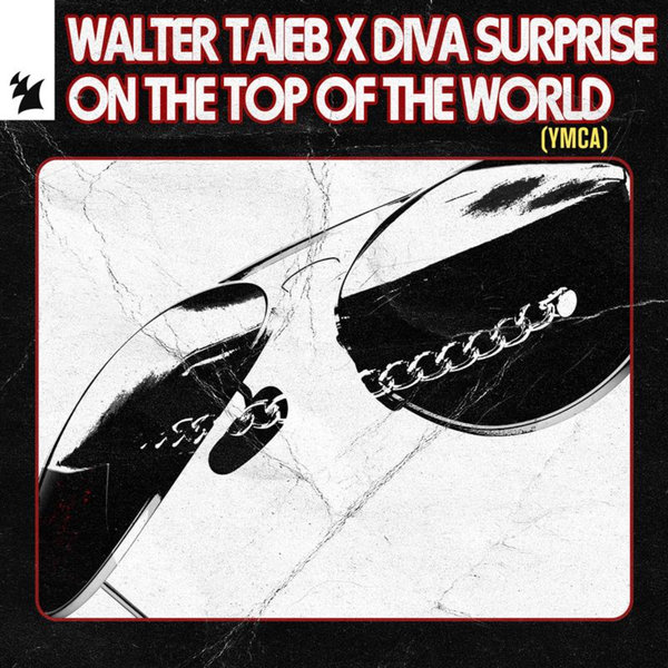  Walter Taieb & Diva Surprise - On the Top of the World (YMCA)