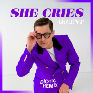  Akcent - She Cries (Diotic Remix)