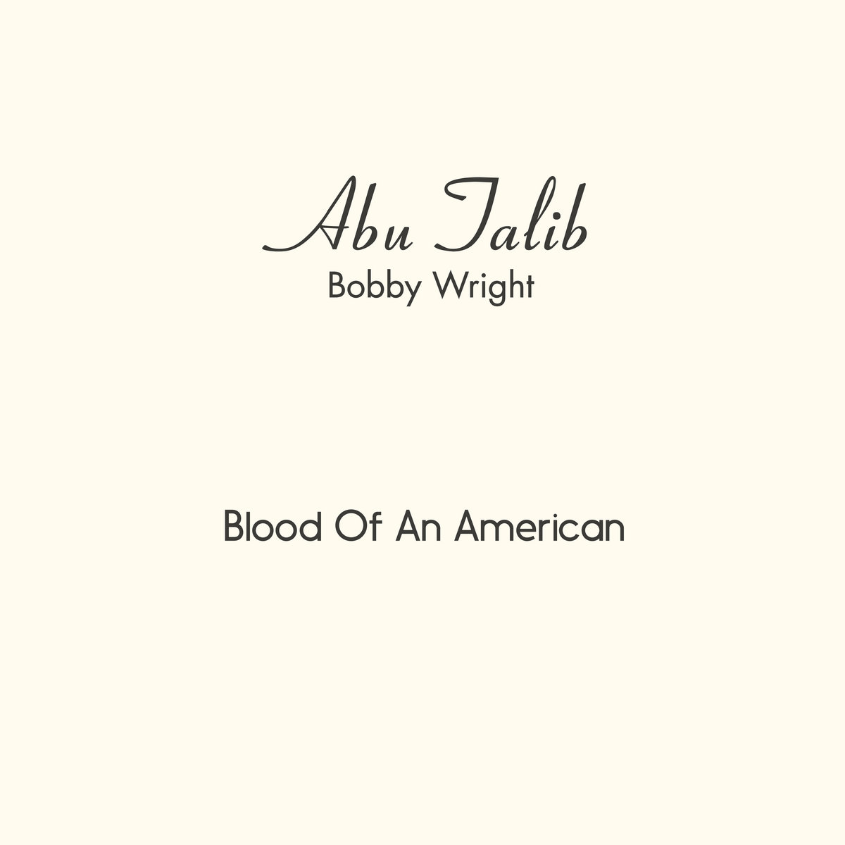 Cover Abu Talib (Bobby Wright) - Blood Of An American