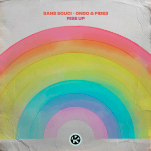  Sans Souci & Ondo & Fides - Rise Up