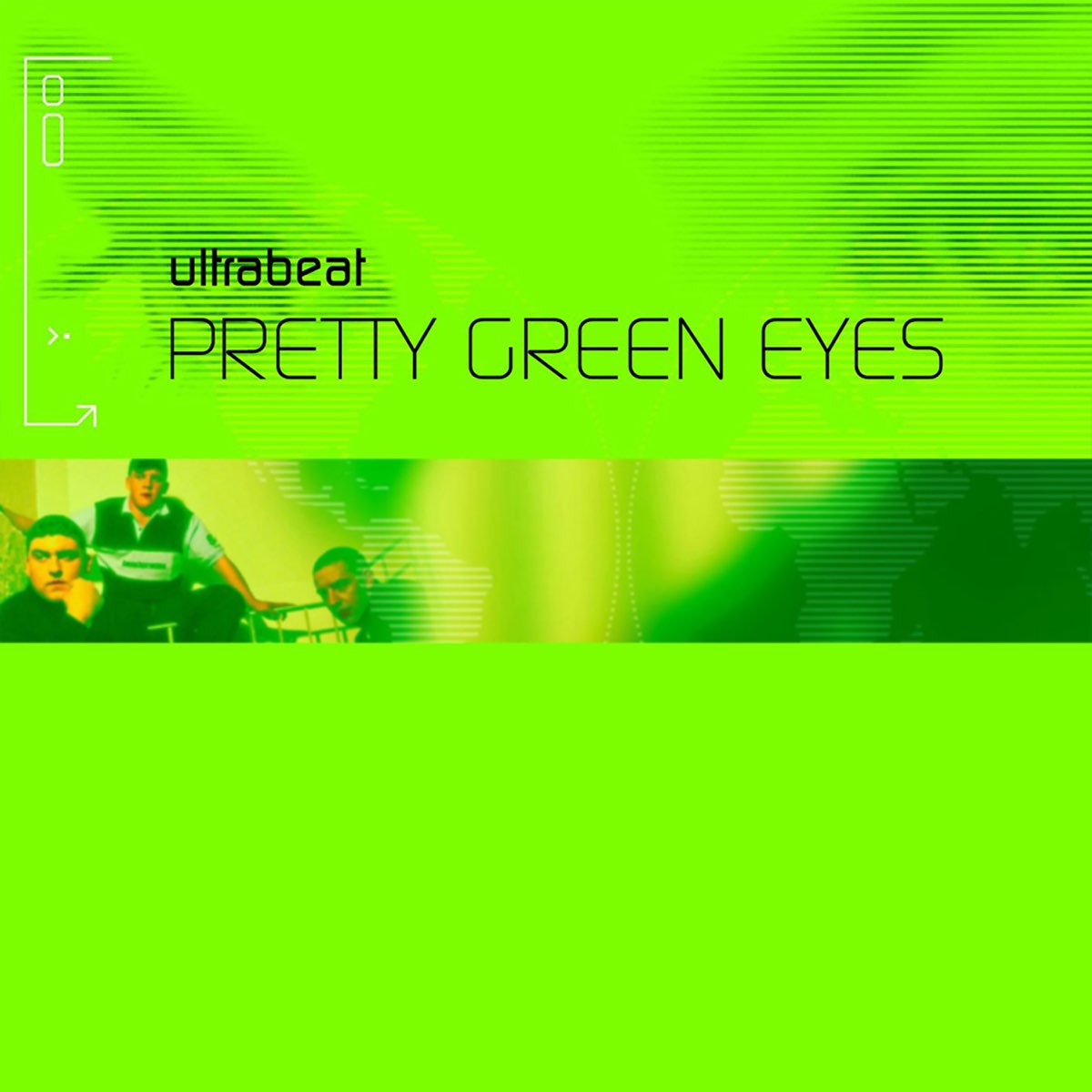 Cover Ultrabeat - Pretty Green Eyes (N-Trance remix)