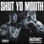 Cover Xzibit feat. Compton Av & Butch Cassidy - Shut Yo Mouth