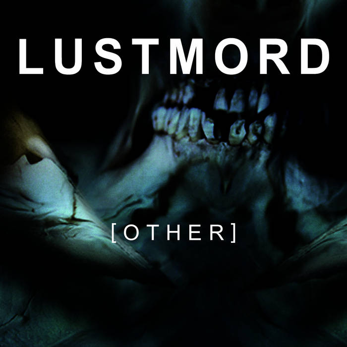  Lustmord - The Eliminating Angel
