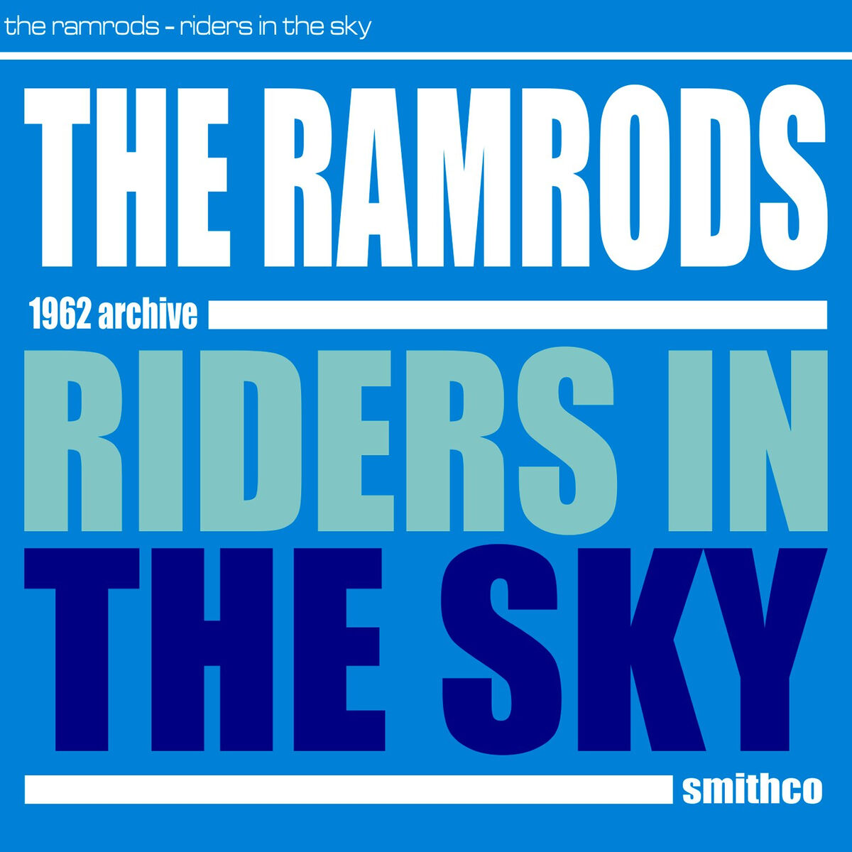  The Ramrods - Ghost Riders in the Sky