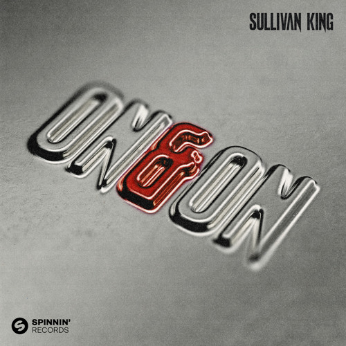  Sullivan King - On & On