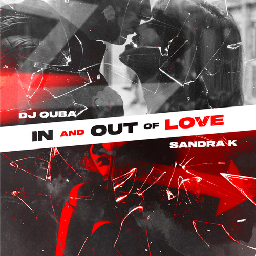  Dj Quba Feat. Sandra K - In And Out Of Love
