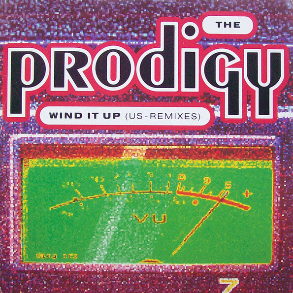  The Prodigy - Wind It Up (The Rewound Edit)