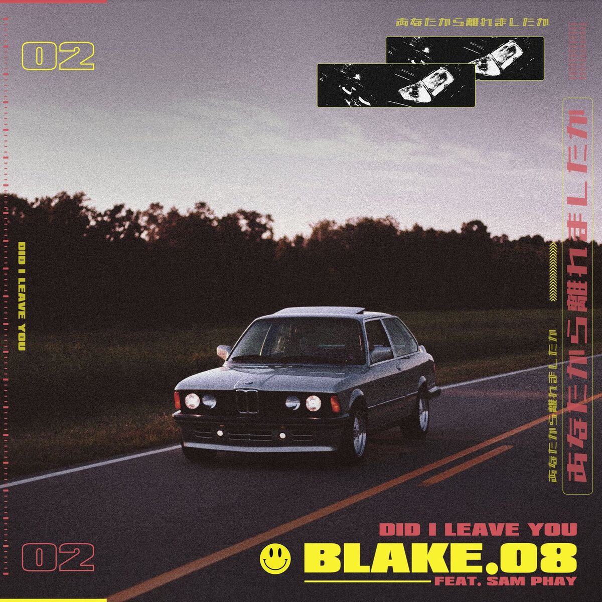  Blake.08 feat. Sam Phay - Did I Leave You