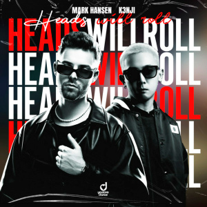  Mark Hansen & K3NJI - Heads Will Roll