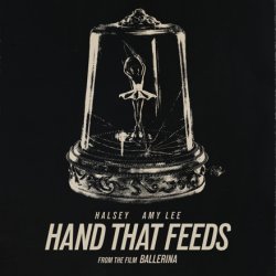 Hand That Feeds (From the Film Ballerina)