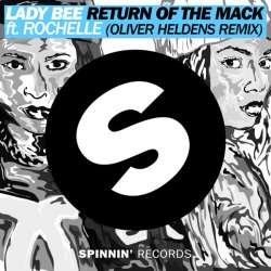 Return Of The Mack ft. Rochelle (Oliver Heldens Remix)