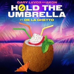Hold The Umbrella (feat. De La Ghetto)