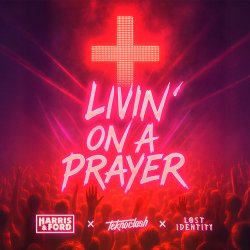 Livin� On A Prayer (HARDSTYLE)
