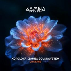 Korolova & Zamna Soundsystem - Universe