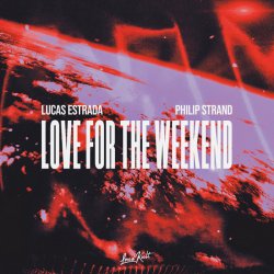 Love For The Weekend