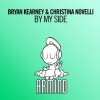 Cover Bryan Kearney & Christina Novelli - By My Side (Extended Mix) Bryan Kearney & Christina Novelli - By My Side (Extended Mix)