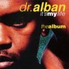Dr. Alban - It's My Life ( Remix By One)