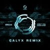 Cover Break - Don't You Ever Stop (Calyx Remix) Break - Don't You Ever Stop (Calyx Remix)