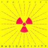 Cover Radioactivity - Radioactivity (LP Version) Radioactivity - Radioactivity (LP Version)
