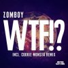Zomboy - WTF!