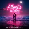 Cover Adrian & DJ Ramezz & Inna V - Atlantis Is Calling (S.O.S for Love) (Radio Edit) Adrian & DJ Ramezz & Inna V - Atlantis Is Calling (S.O.S for Love) (Radio Edit)