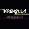 Krewella - Strobelights