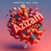 Perfect Pitch & Rocco & L´EXAIS - Azizam