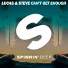 Cover Lucas & Steve - Can't Get Enough (Extended Mix) Lucas & Steve - Can't Get Enough (Extended Mix)