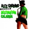 Alex Gaudino - Destination Calabria