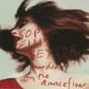Sophie Ellis-Bextor - Never Let Me Down