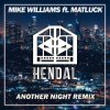 Cover Mike Williams ft. Matluck - Another Night Mike Williams ft. Matluck - Another Night