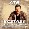 ATB - Ecstacy