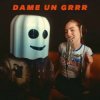 Cover Fantomel & KATE LINN - Dame Un Grrr Fantomel & KATE LINN - Dame Un Grrr