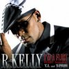 R Kelly ft T.I. & T-Pain - I'm A Flirt (Remix)