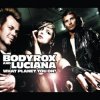Cover Bodyrox feat. Luciana - What Planet Youre On (Deadmau5 Vocal Mix) Bodyrox feat. Luciana - What Planet Youre On (Deadmau5 Vocal Mix)