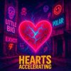 Little Big & EXVCT & Polar - Hearts Accelerating