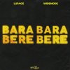 Cover Lupage & Widemode - Bara Bara Bere Bere Lupage & Widemode - Bara Bara Bere Bere