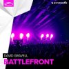 Cover David Gravell - Battlefront (David Gravel Mash Up) David Gravell - Battlefront (David Gravel Mash Up)