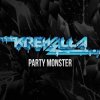 Krewella - Party Monster
