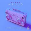 Cover Klaas - Hello (Turn Your Radio On) Klaas - Hello (Turn Your Radio On)