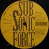 Cover Subsonic force - Steeds wanner hij bonen aat Subsonic force - Steeds wanner hij bonen aat