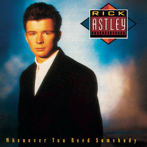  Rick Astley - Never Gonna Give You Up
