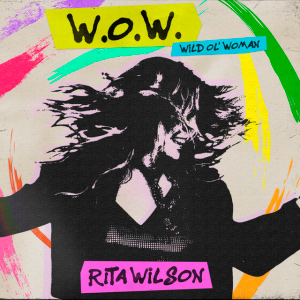  Rita Wilson - W.O.W. (Wild Ol' Woman)