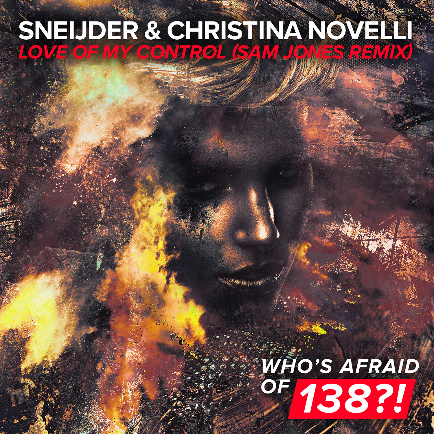 Cover Sneijder & Christina Novelli - Love Of My Control (Sam Jones Remix)
