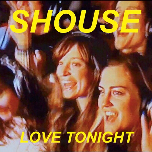  Shouse - Love Tonight