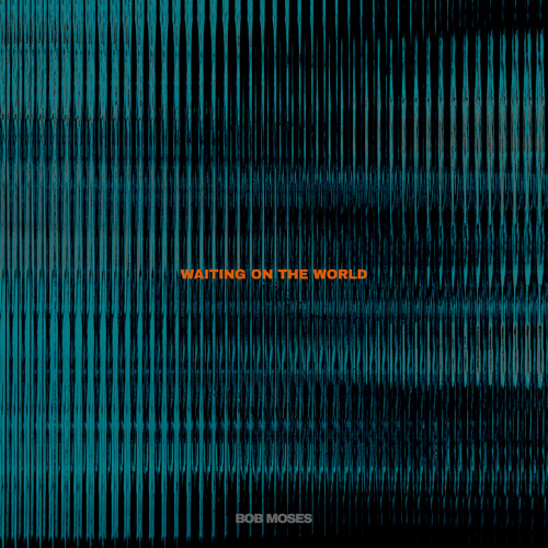  Bob Moses - Waiting on the World