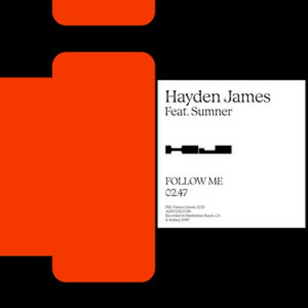  Hayden James & Sumner - Follow Me